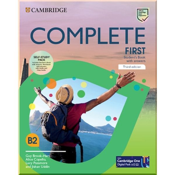 

Complete First Third Edition Self-Study Pack (Student's Book with answers and Cambridge One Digital Pack, Workbook with amswers with Audio). Alice Copello, Guy Brook-Hart. ISBN:9781108903387