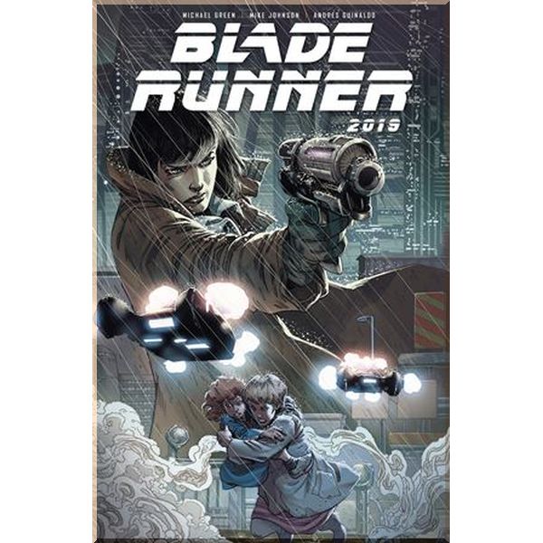 

Blade Runner 2019 Volume 1 (Graphic Novel). Andres Guinaldo, Michael Green. ISBN:9781787731615