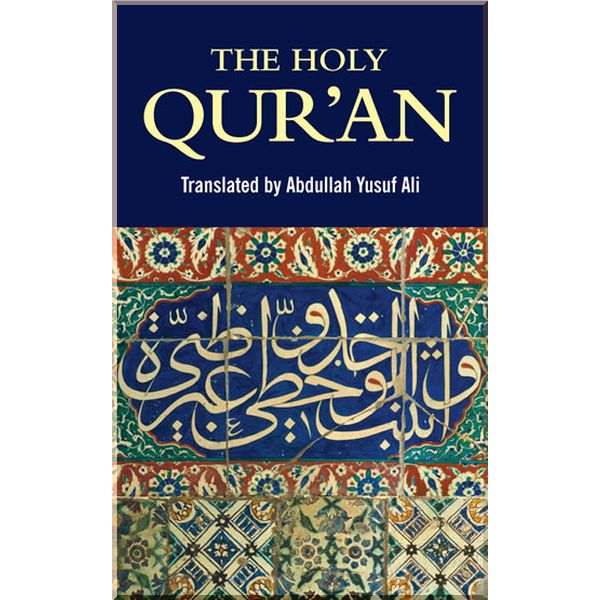 

The Holy Qur'an. Abdullah Yusuf Ali. ISBN:9781853267826