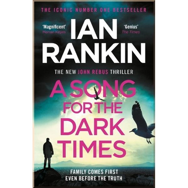 

A Song for the Dark Times. Ian Rankin. ISBN:9781409176992