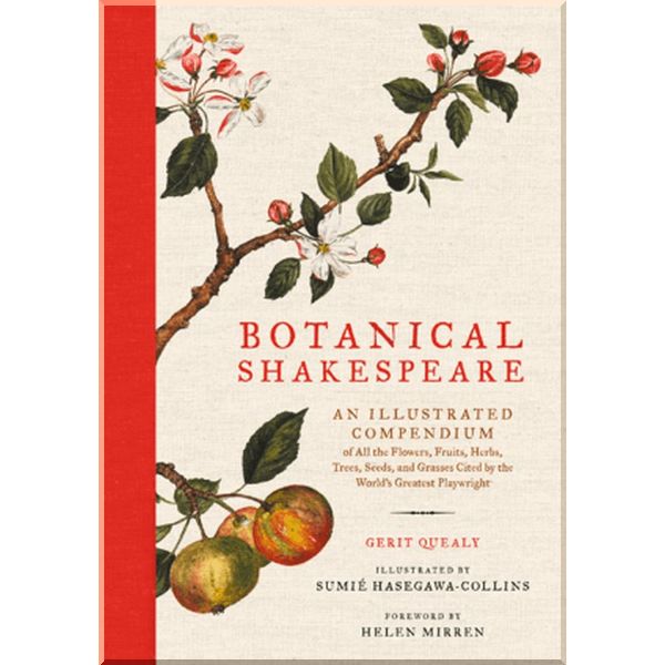 

Botanical Shakespeare. Gerit Quealy. ISBN:9780062469892