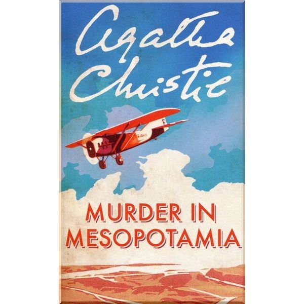 

Murder in Mesopotamia (Book 14). Agatha Christie. ISBN:9780008164874