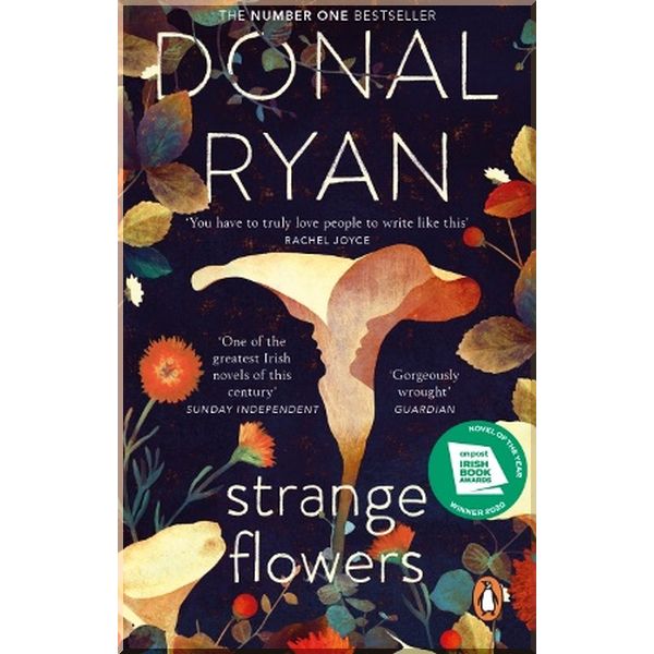 

Strange Flowers. Donal Ryan. ISBN:9781784163044