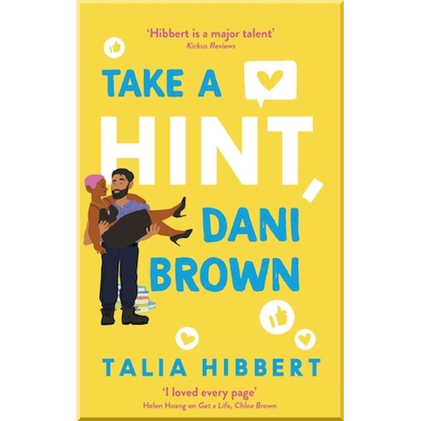 

Take a Hint, Dani Brown (Book 2). Talia Hibbert. ISBN:9780349425221