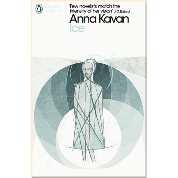 

Ice. Anna Kavan. ISBN:9780241307397