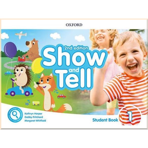 

Show and Tell Second Edition. Gabby Pritchard, Kathryn Harper. ISBN:9780194054478