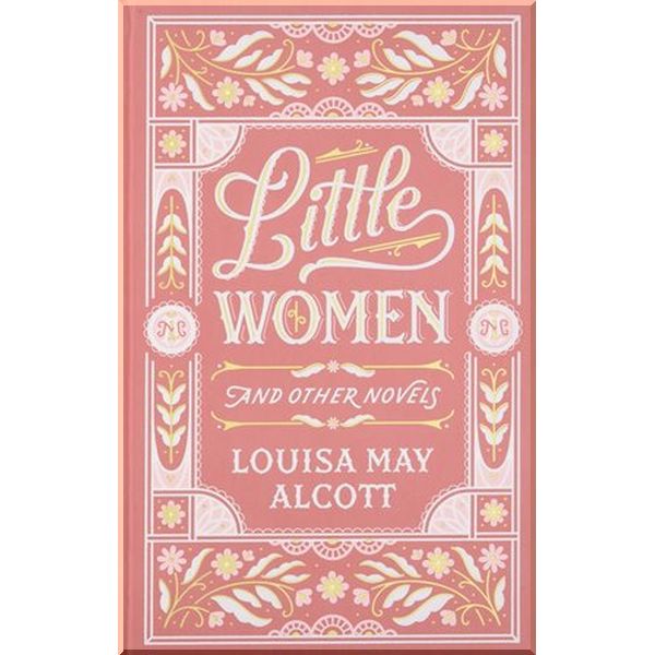 

Little Women and Other Novels. Louisa May Alcott. ISBN:9781435167179