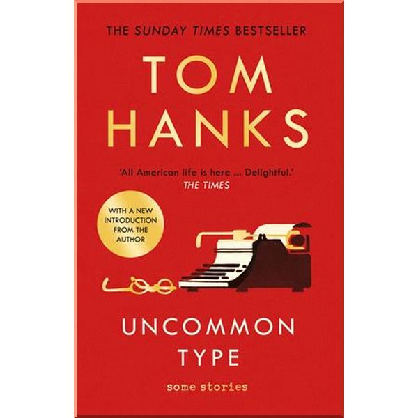 

Uncommon Type. Tom Hanks. ISBN:9781786091338