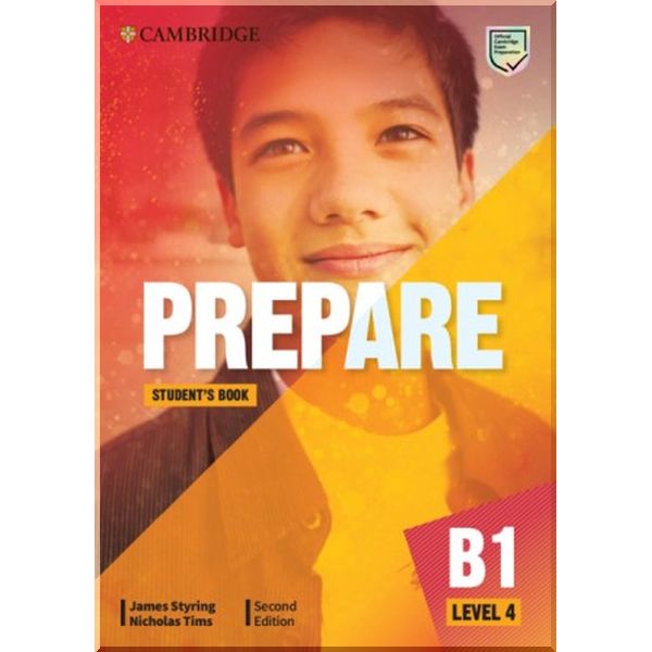 

Cambridge English Prepare! Second Edition 4 Student's Book. Nicholas Tims, James Styring. ISBN:9781108433303