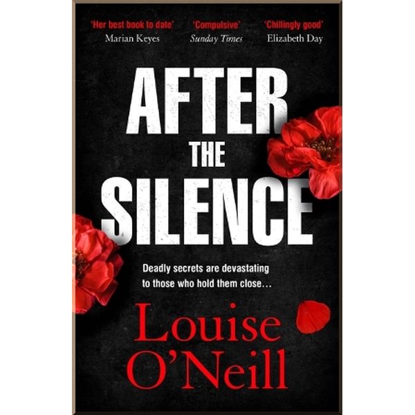 

After the Silence. Louise O'Neill. ISBN:9781784298920