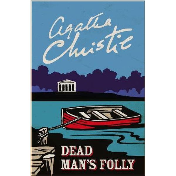 

Dead Man's Folly (Book 35), Hercule Poirot Series. Agatha Christie. ISBN:9780007556878