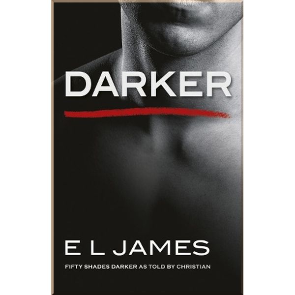 

Darker (Book 2). E. L. James. ISBN:9781787460560