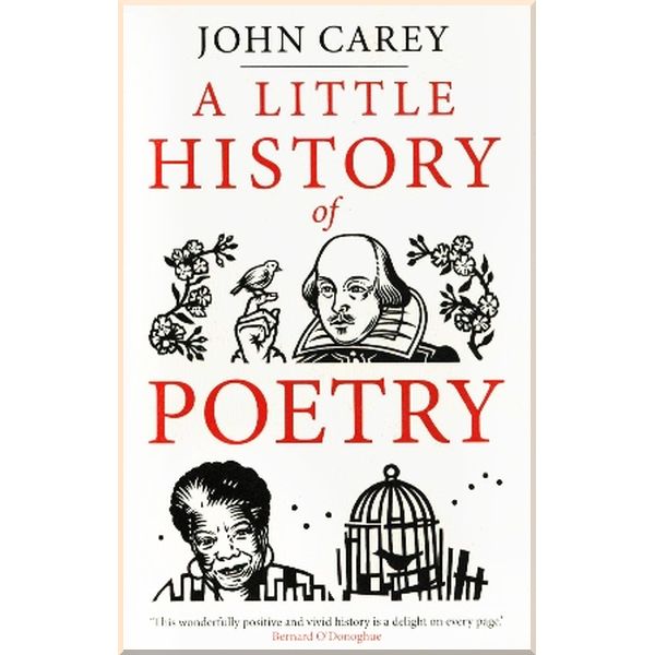 

A Little History of Poetry. John Carey. ISBN:9780300232226