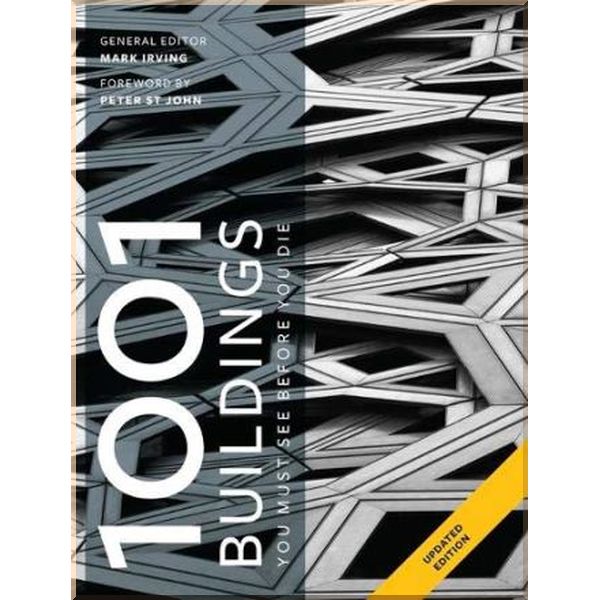

1001 Buildings You Must See Before You Die. Mark Irving. ISBN:9781788401760