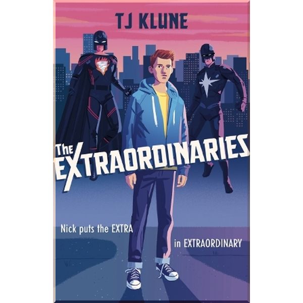 

The Extraordinaries. T. J. Klune. ISBN:9781473693067