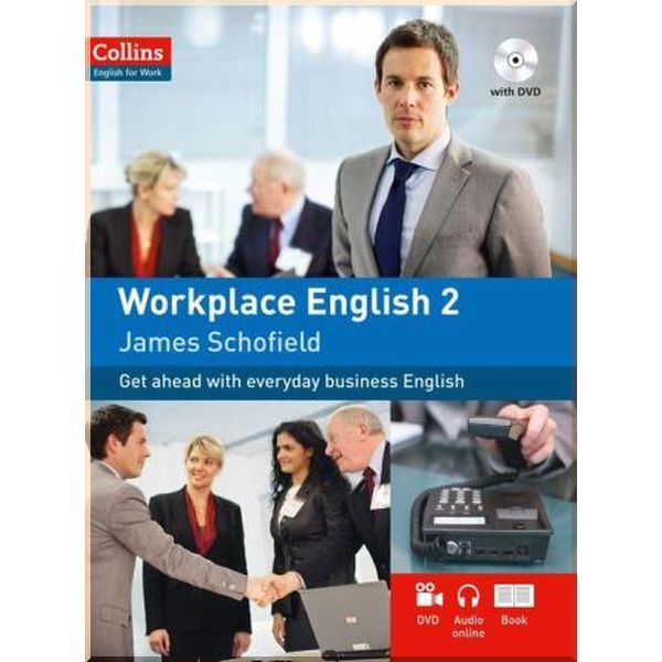 

Collins English for Work. James Schofield. ISBN:9780007460557