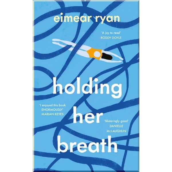 

Holding Her Breath. Eimear Ryan. ISBN:9781844885466