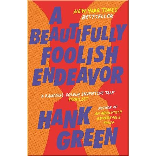 

A Beautifully Foolish Endeavor. Hank Green. ISBN:9781473224247