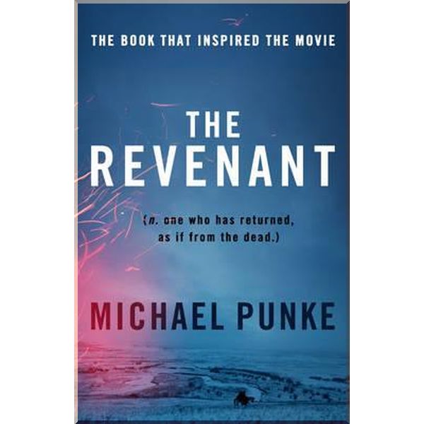 

The Revenant. Michael Punke. ISBN:9780008124021