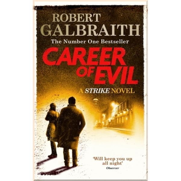 

Career of Evil (Book 3). Robert Galbraith. ISBN:9780751563597