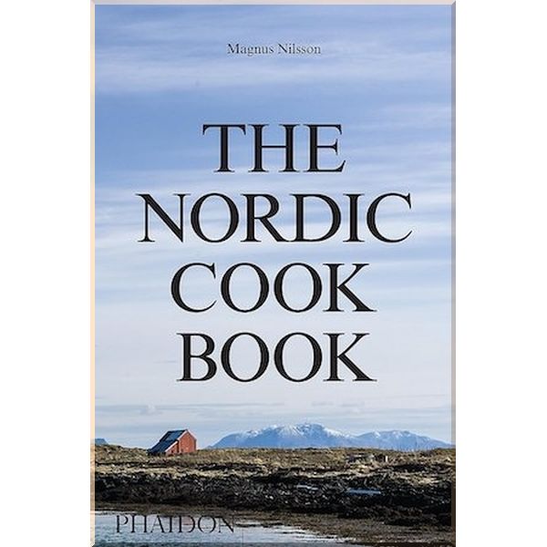 

The Nordic Cookbook. Magnus Nilsson. ISBN:9780714868721