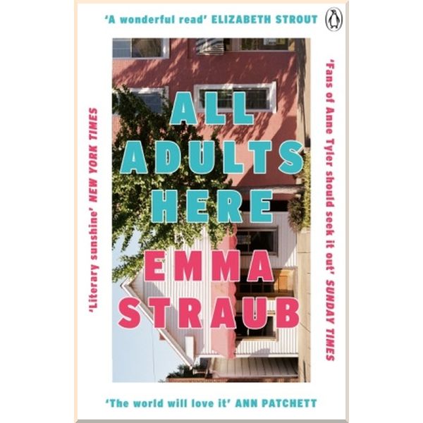 

All Adults Here. Emma Straub. ISBN:9781405921596