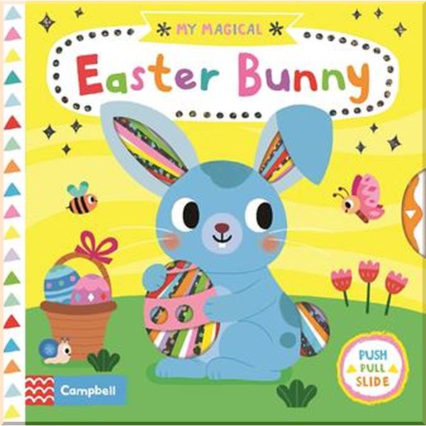 

Campbell Books My Magical Easter Bunny. Yujin Shin. ISBN:9781529017007