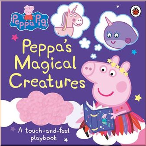 

Ladybird Peppa's Magical Creatures (A Touch-and-Feel Playbook). Ladybird. ISBN:9780241476567