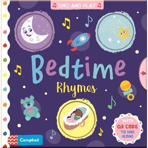 

Campbell Books Sing and Play: Bedtime Rhymes. Joel and Ashley Selby. ISBN:9781529059939
