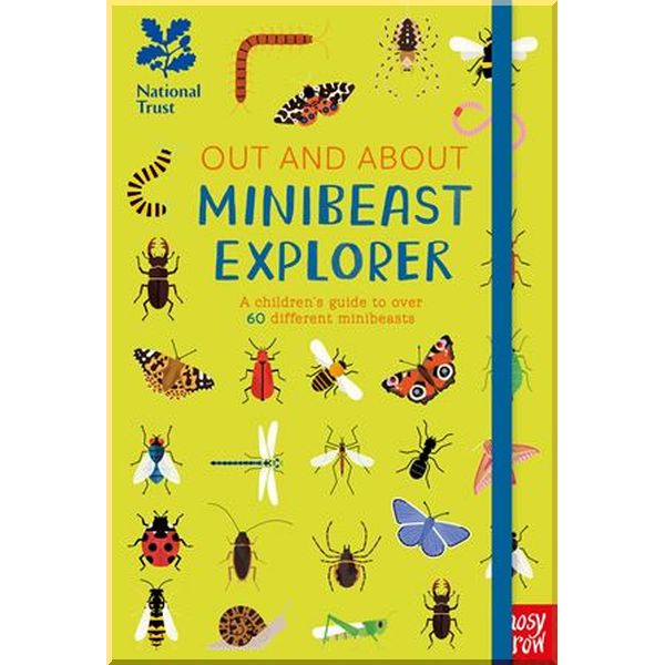 

Nosy Crow National Trust: Out and About: Minibeast Explorer. Hannah Alice, Robyn Swift. ISBN:9781788004411