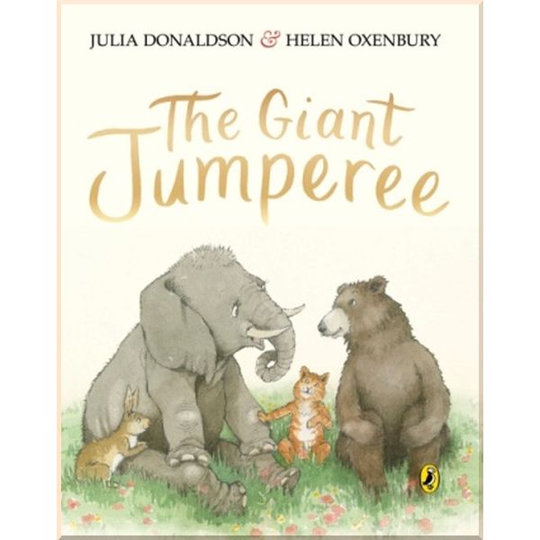 

Puffin The Giant Jumperee. Helen Oxenbury, Julia Donaldson. ISBN:9780241463574
