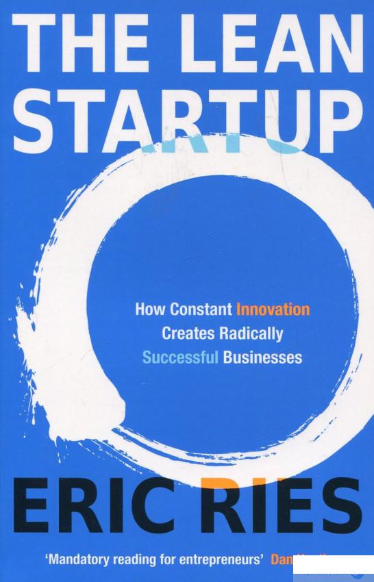 

Книга The Lean Startup. How Constant Innovation Creates Radically Successful Businesses (322849)