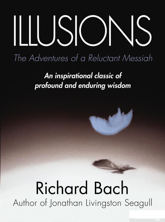 

Книга Illusions. The Adventures of a Reluctant Messiah (949326)