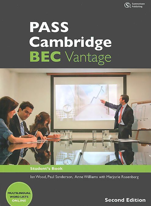 

PASS Cambridge: BEC Vantage: Student`s Book