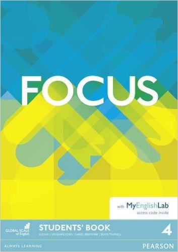 

Focus 4 Student`s Book and MyEnglishLab