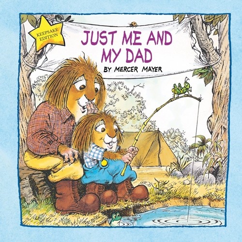 

Little Critter: Just Me and My Dad