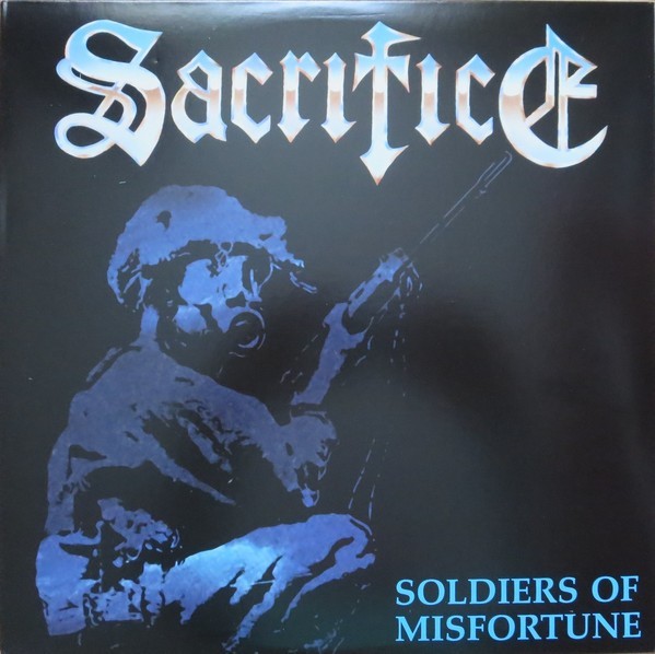 

SACRIFICE – Soldiers of Misfortune
