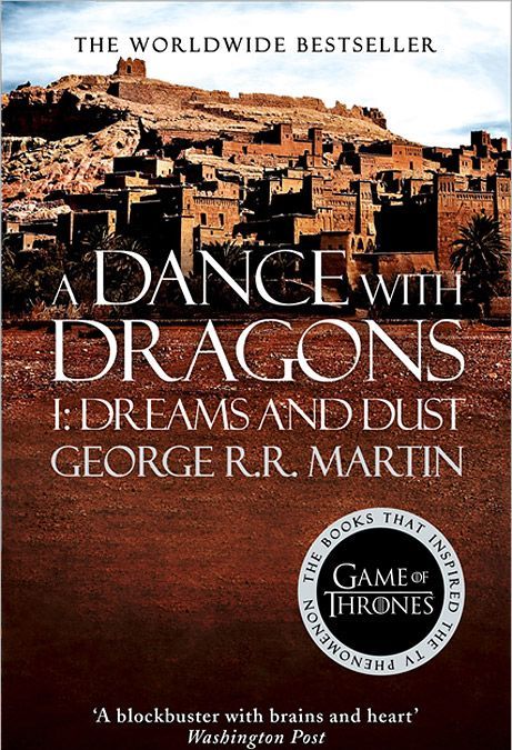 

A Dance with Dragons: Part 1: Dreams and Dust (769485)