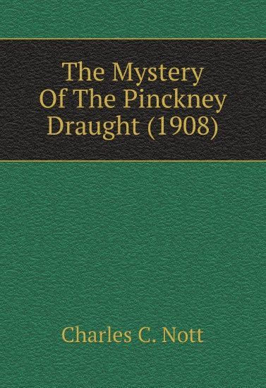 

The Mystery Of The Pinckney Draught (1908)