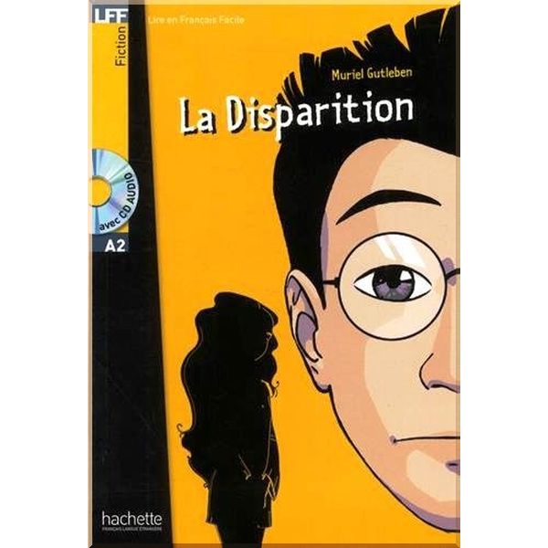 

La Disparition avec CD audio. Muriel Gutleben. ISBN:9782011553966