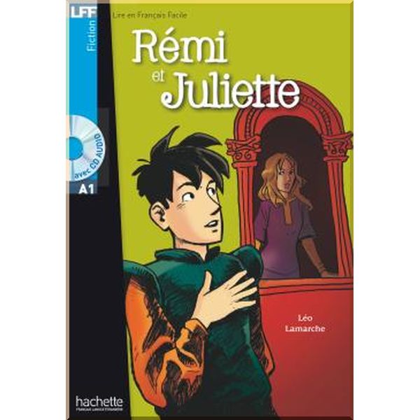 

Remi et Juliette avec CD audio. Leo Lamarche. ISBN:9782011556820