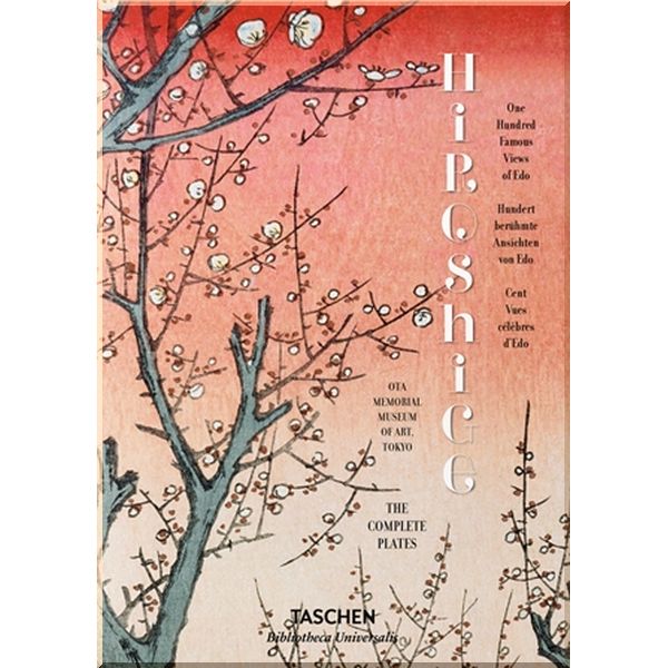 

Hiroshige. One Hundred Famous Views of Edo. Lorenz Bichler, Melanie Trede. ISBN:9783836556590