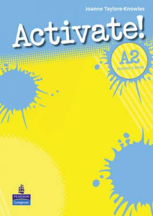

Activate! Level A2 Teachers Book