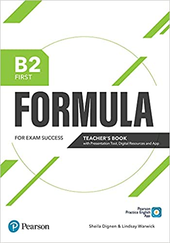 

Книга для вчителя Formula B2 First Teacher's book +eBook +Presentation Tool +App - Dignen, S., Warwick, L. - 9781292391458