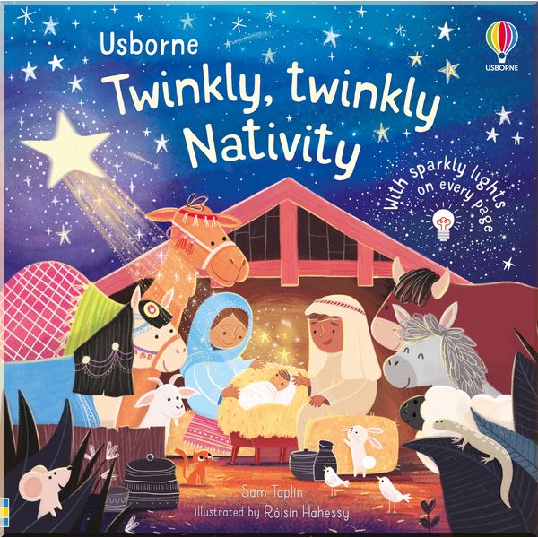 

Usborne The Twinkly Twinkly Nativity Book. Sam Taplin. ISBN:9781474995702