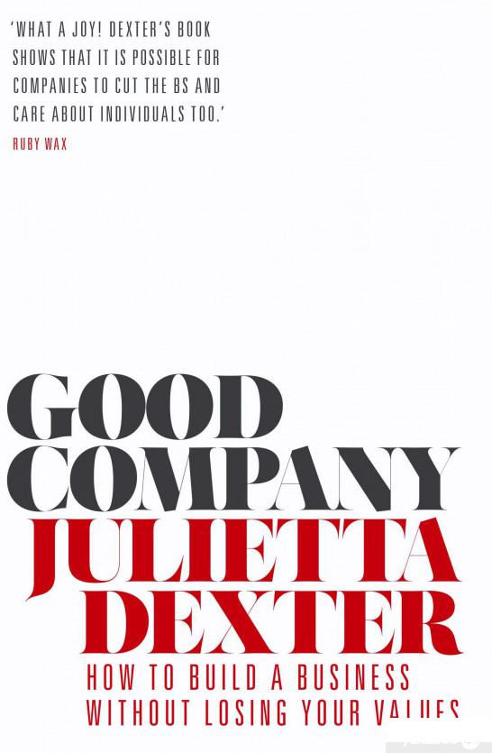 

Книга Good Company. How to Build a Business without Losing Your Values (1277195)