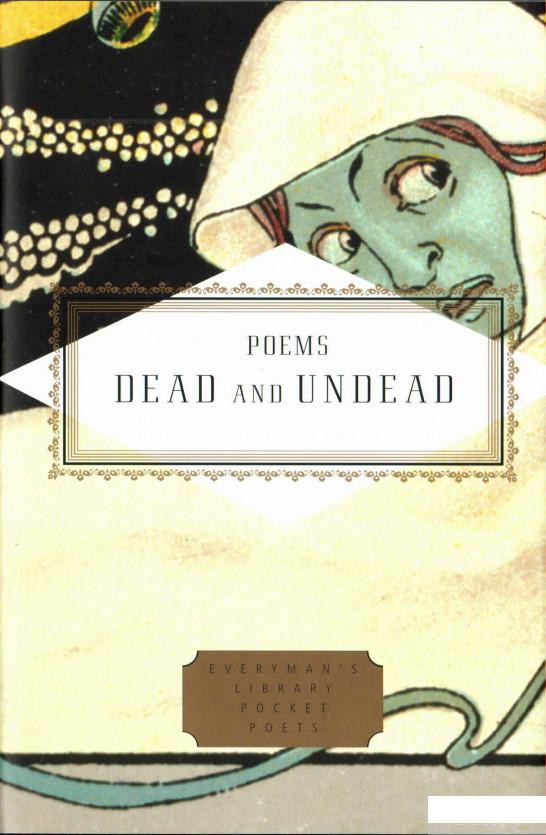 

Книга Poems of the Dead and Undead (961777)