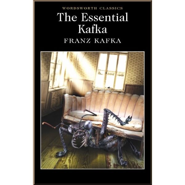 

The Essential Kafka. Franz Kafka. ISBN:9781840227260