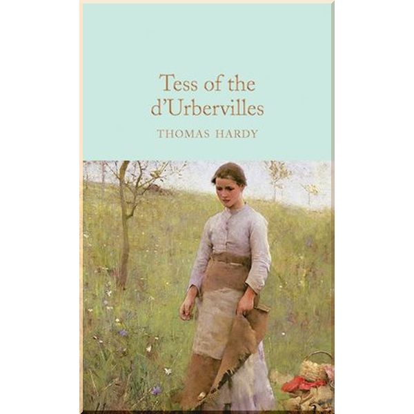 

Tess of the d'Urbervilles. Thomas Hardy. ISBN:9781509857456