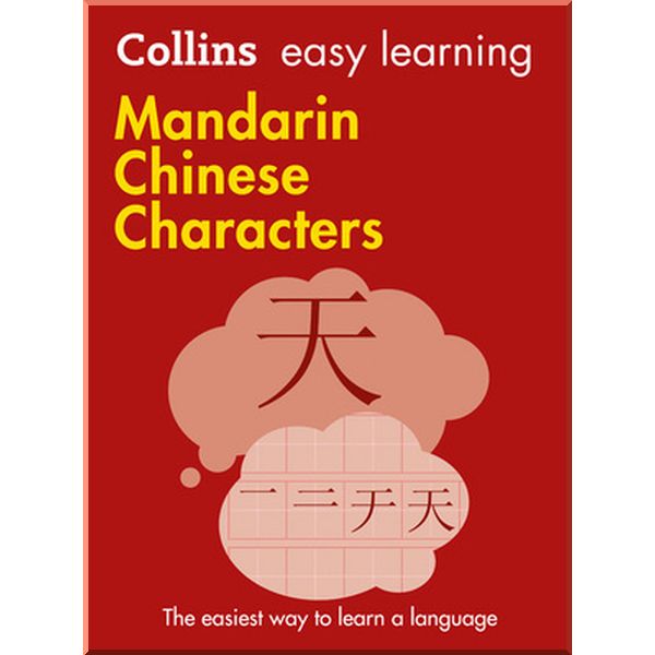 

Collins Easy Learning: Mandarin Chinese Characters. Collins. ISBN:9780008196042